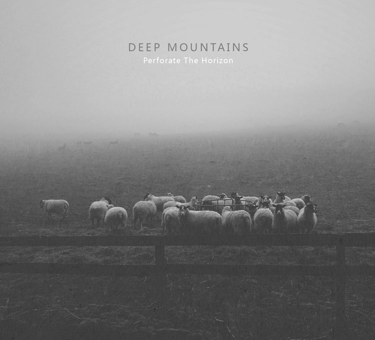 DEEP MOUNTAINS (深山乐队) - 刺破地平线