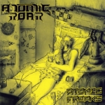 ATOMIC ROAR - Atomic Freaks